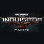 Warhammer 40,000: Inquisitor – Martyr: Mass Destruction Trailer Unveiled