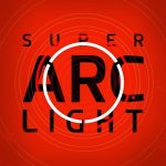 Major Update for Super Arc Light