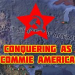 Conquering as Communist America in Hearts of Iron IV