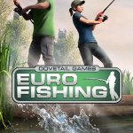 Dovetail Games Announces Release Date for Euro Fishing On Xbox One