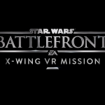 Star Wars Battlefront X-Wing VR Mission Revealed