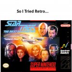So I Tried Retro… Star Trek - The Next Generation - Future's Past