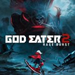 God Eater 2 Rage Burst Out Now