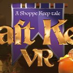 Craft Keep VR Preview