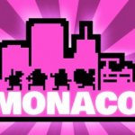 Monaco: What's Yours is Mine free on Steam until 6pm Today