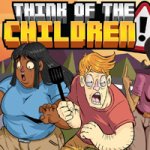 Think Of The Children is Out Now