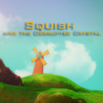 Squish and the Corrupted Crystal Review