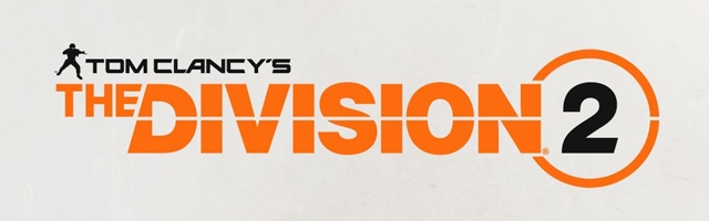 Tom Clancy’s The Division 2 Announced