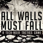 All Walls Must Fall Review