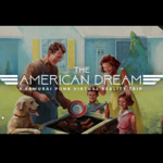 The American Dream Gets a Launch Trailer
