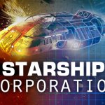 Starship Corporation Is Leaving Early Access, New Trailer Released