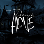 Dream Alone Creeps Onto Steam, Nintendo Switch