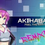 Akihabara - Feel the the Rhythm Remixed Available on Steam and Nintendo Switch