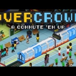 Overcrowd: A Commute 'Em Up Early Access Trailer