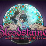 Bloodstained: Ritual of the Night Switch Port Has Visual and Performance Downgrades