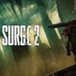 The Surge 2 Gameplay Trailer