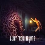 Lust From Beyond Preview