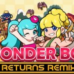 Wonder Boy Returns Remix Launches Worldwide