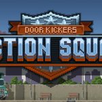 Door Kickers: Action Squad Launches On PS4 and Xbox One