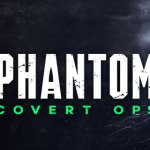 New Gameplay Trailer for Phantom: Covert Ops