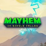 Mayhem in Single Valley Officially Announced