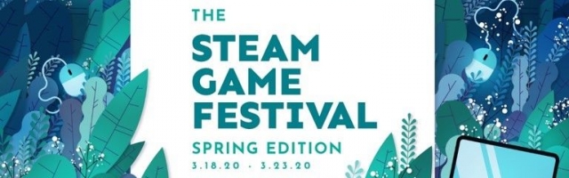 Steam Game Festival: Spring Edition Has Begun!