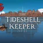 The Tideshell Keeper Announcement Trailer