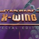 Star Wars X-Wing: Special Edition Physical Copies Available Soon