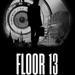 Floor 13: Deep State Reveal Trailer