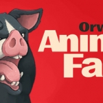 Orwell’s Animal Farm Given Release Date