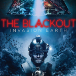 The Blackout: Invasion Earth Film Review - Moving Pictures