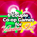 Six Couples Co-op Games For Valentine's Day
