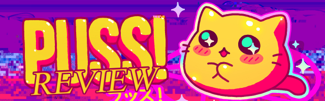 PUSS! Review