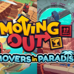 Moving Out Goes Exploring in the "Movers in Paradise" DLC