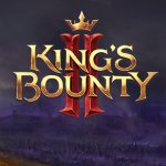 King's Bounty II Unite Them or Fall Story Trailer