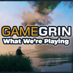 What We're Playing: 10th - 16th May