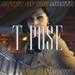 T-Pose's: Outfit Of The Month - May 2021