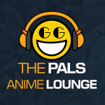 The Pals Anime Lounge Episode 2 - Scarlet Nexus