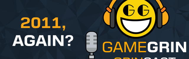 The GrinCast Episode 315 - gamescom 2011