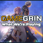 What We're Playing: 30th August - 5th September