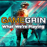 What We're Playing: 4th - 10th October