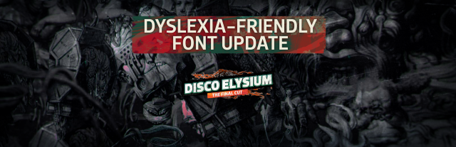 Disco Elysium Dyslexia friendly Update