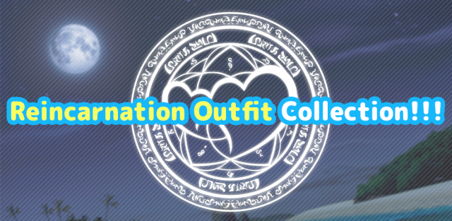 Reincarnation Outfit Gacha start