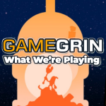 What We’re Playing: 10th - 16th June