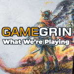 What We’re Playing: 15th - 21st April