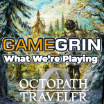 What We’re Playing: 20th - 26th May