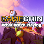 What We’re Playing 22nd-28th October