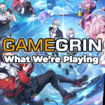 What We’re Playing: 29th April - 5th May