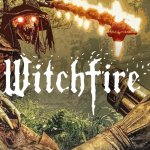 Summer Game Fest 2022: Blast Phantom Army In Witchfire Soon In Early Access