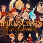 Vampire Survivors: Ode to Castlevania Review